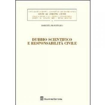 Dubbio scientifico e responsabilita' civile