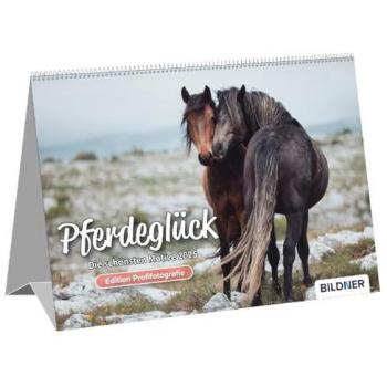 Pferde Kalender 2025 Pferdeglück! Die schönsten Pferdemotive und Aufnahmen 2025