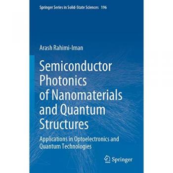 Semiconductor Photonics of Nanomaterials and Quantum Structures
