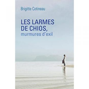 Les Larmes de Chios, murmures d'exil