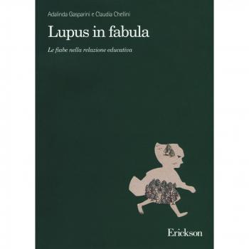 Lupus in fabula. Le fiabe nella relazione educativa