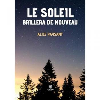 Le soleil brillera de nouveau