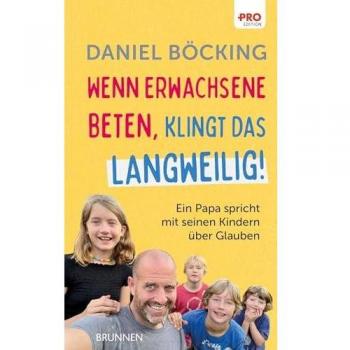 Wenn Erwachsene beten, klingt das langweilig