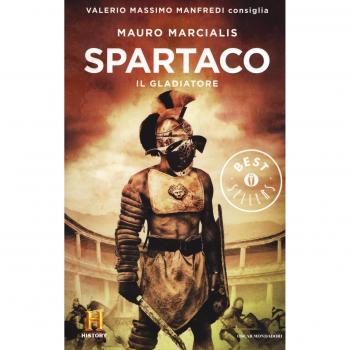 Spartaco il gladiatore. Il romanzo di Roma