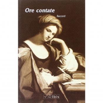Ore contate. Racconti. Edizione 2004