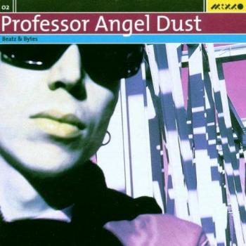 Battes & Octets – Professeur Angel Dust
