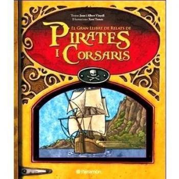 El Gran Llibre de Relats de Pirates I Corsaris