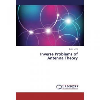 Inverse Problems of Antenna Theory