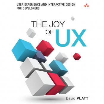 Vitalsource Technologies, Inc. JOY OF UX: USER EXPERIENCE AND INTERACTIVE DESIGN FOR DEVELOPERS