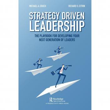 Strategy-Driven Leadership