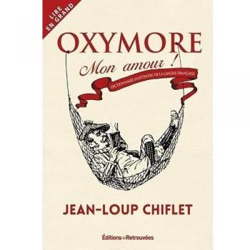 Oxymore mon amour