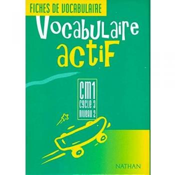 VOCABULAIRE ACTIF CM1. Fiches de vocabulaire