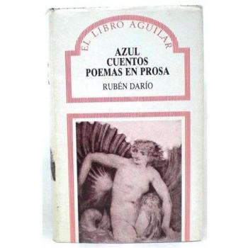 AZUL / CUENTOS / POEMAS EN PROSA