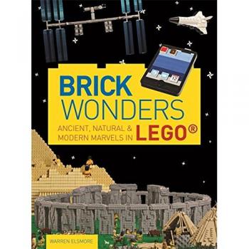 Brick Wonders: Ancient, Natural & Modern Marvels in LEGO