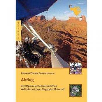 Abflug: Der Beginn einer abenteuerlichen Weltreise mit dem fliegenden Motorrad