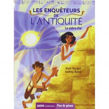 Les enquêteurs de l'Antiquité. Tome 1, le Cobra d'or