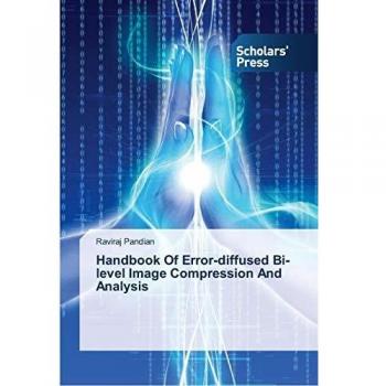 Handbook Of Error-diffused Bi-level Image Compression And Analysis