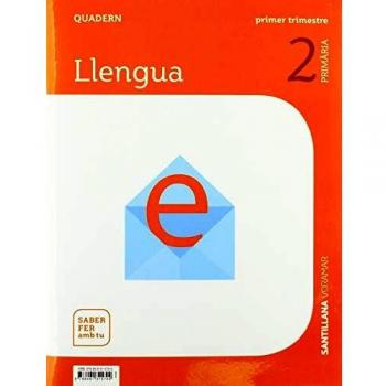 QUADERN LLENGUA 2 PRIMARIA 1 TRIM SABER FER AMB TU