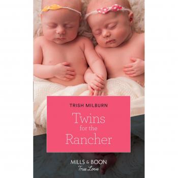 Twins For The Rancher
