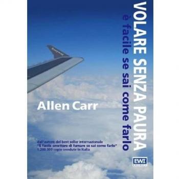 Volare senza paura è facile se sai come farlo