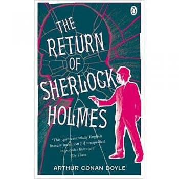 Doyle, Arthur Conan The Return Of Sherlock Holmes (Penguin Classics)