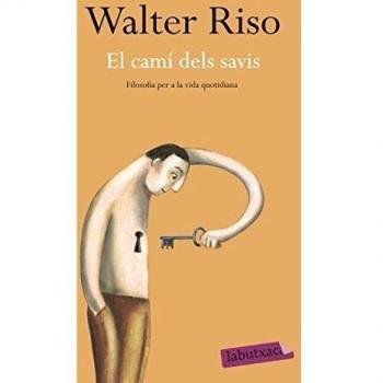 El camí dels savis: Filosofia antiga per a la vida quotidiana (Bolsillo) (Tapa blanda).