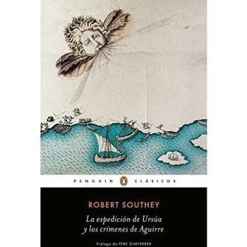 La expedición de Ursúa y los crímenes de Aguirre.