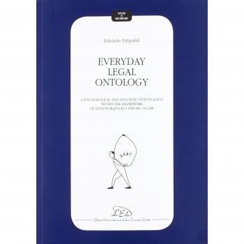Everyday legal ontology. A psychological and linguistic investigation within the frame of Leon Petrazycki's theory of law