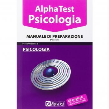 Alpha Test. Psicologia. Manuale di preparazione