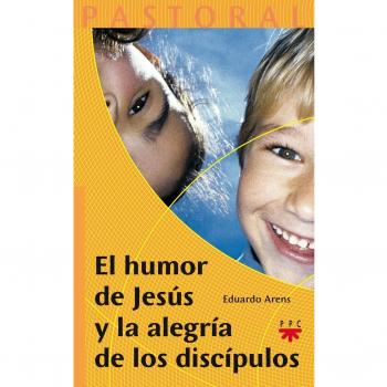 HUMOR DE JESUS Y LA ALEGRIA
