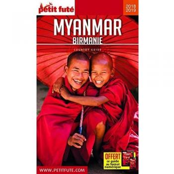 Guide Myanmar-Birmanie 2018-2019 Petit Futé