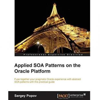 Applied SOA Patterns on the Oracle Platform