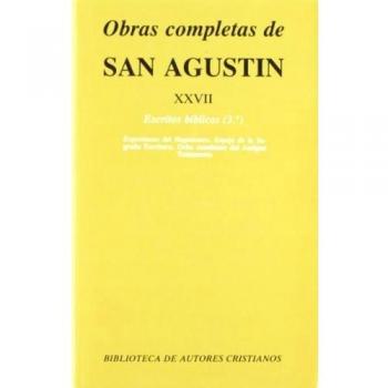 Obras completas de San Agustín. XXVII: Escritos bíblicos (3.º): Expresiones del 