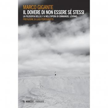 DOVERE DI NON ESSERE SE STESSI. LA FILOSOFIA DELL' IL Y A NELL'OPERA GIGANTE MAR