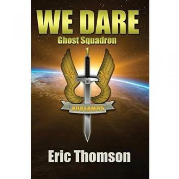 We Dare (Ghost Squadron, Band 1)