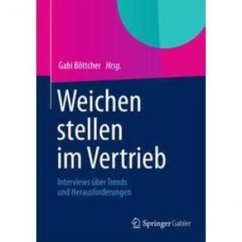 Weichen stellen im Vertrieb