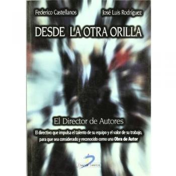 Desde la otra orilla. Director de autores (Tapa blanda).