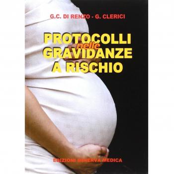 Protocolli nelle gravidanze a rischio