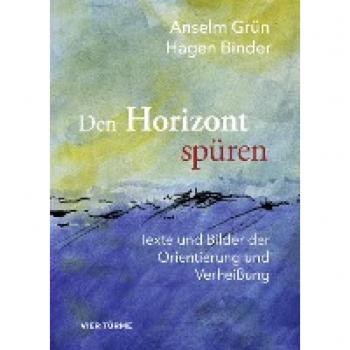 Den Horizont wieder spüren