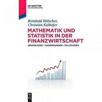 Reinhold Hölscher Mathematik Und Statistik In Der Finanzwirtschaft: Grundlagen