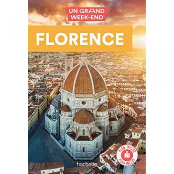 Florence. Un Grand Week-end