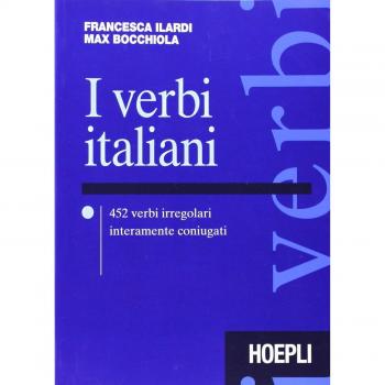 I verbi italiani. 452 verbi irregolari interamente coniugati