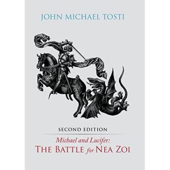 Michael and Lucifer: The Battle for Nea Zoi