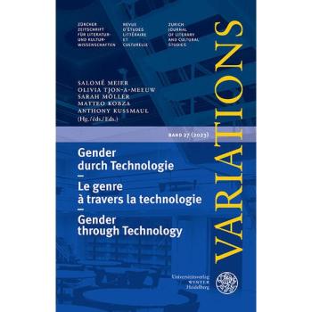 Variations / Gender durch Technologie / Le genre à travers la technologie / Gender through, Fachbücher von Salomé Meier, Antony Kussmaul, Olivia Tjon-A-Meeuw, Matteo Kobza, Sarah Möller