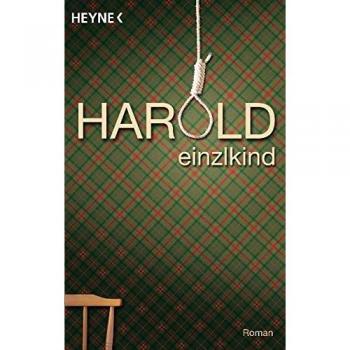Einzlkind Harold: Roman