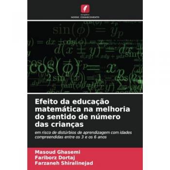 Ghasemi, Masoud: Efeito da educação matemática na melhoria do sentido de número das crianças