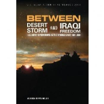 Between Desert Storm and Iraqi Freedom