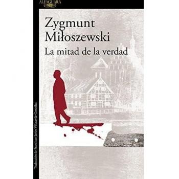 LA MITAD DE LA VERDAD (UN CASO DEL FISCAL SZACKI 2)