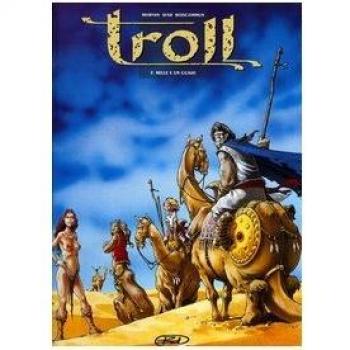 Mille e un guaio. Troll