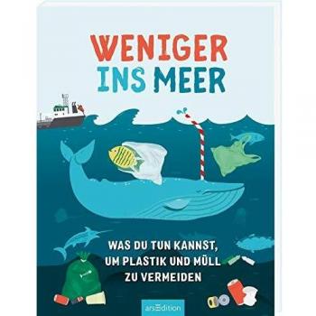 Weniger ins Meer: Was du tun kannst, um Plastik und Müll zu vermeiden